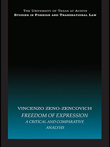 9780415574556: Freedom of Expression: A critical and comparative analysis (UT Austin Studies in Foreign and Transnational Law)