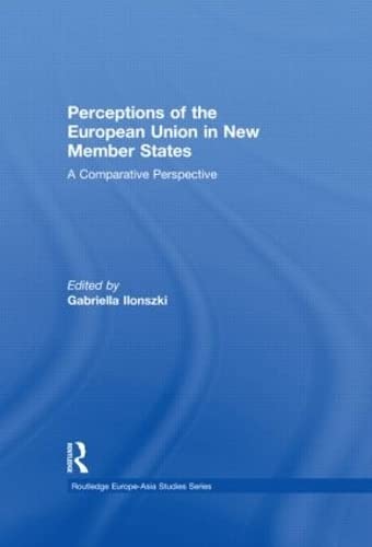 Stock image for Perceptions of the European Union in New Member States for sale by Blackwell's