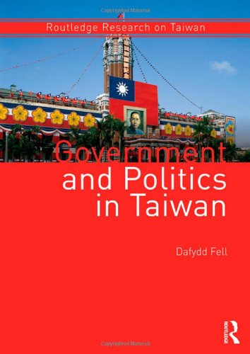 Imagen de archivo de Government and Politics in Taiwan (Routledge Research on Taiwan Series) a la venta por dsmbooks