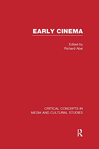 9780415576109: Early Cinema (Critical Concepts in Media and Cultural Studies)