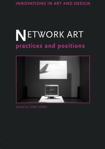 9780415576314: Network Art (Innovations in Art and Design)