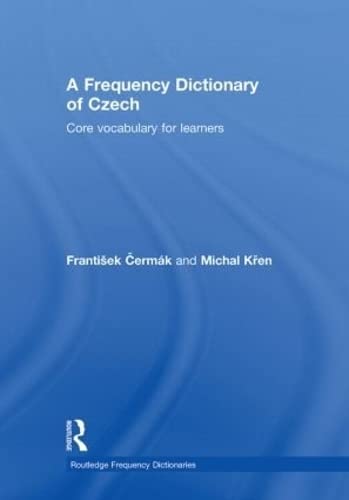 9780415576611: A Frequency Dictionary of Czech: Core Vocabulary for Learners (Routledge Frequency Dictionaries)