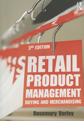 Retail Product Management: Buying and merchandising (9780415577588) by Varley, Rosemary