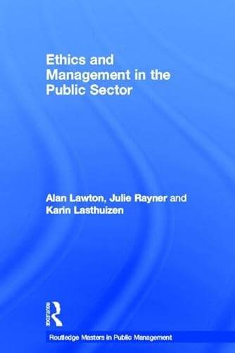 Stock image for Ethics and Management in the Public Sector for sale by ThriftBooks-Dallas