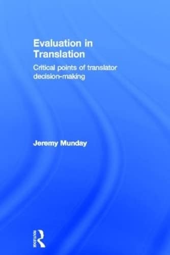 9780415577694: Evaluation in Translation: Critical points of translator decision-making