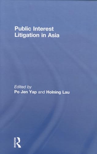 Stock image for Public Interest Litigation in Asia (Routledge Law in Asia) for sale by Chiron Media