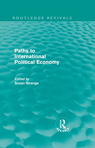 9780415578714: Paths to International Political Economy (Routledge Revivals)