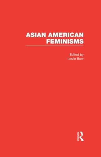 Beispielbild fr Asian American Feminisms: Asian American Feminisms: Vol 1-4 zum Verkauf von Revaluation Books