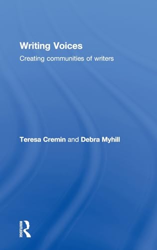 Imagen de archivo de Writing Voices: Creating Communities of Writers a la venta por Chiron Media