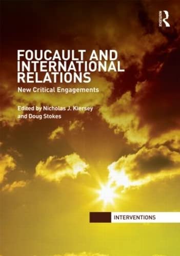 Stock image for Foucault and International Relations: New Critical Engagements (Interventions) for sale by Chiron Media