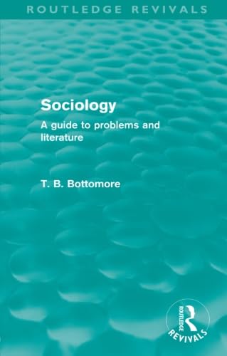 9780415579940: Sociology (Routledge Revivals): A guide to problems and literature