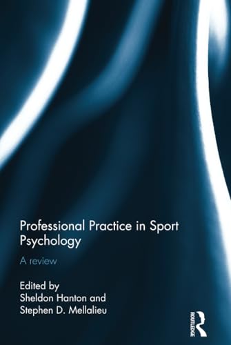 Beispielbild fr Professional Practice in Sport Psychology: A review zum Verkauf von AwesomeBooks