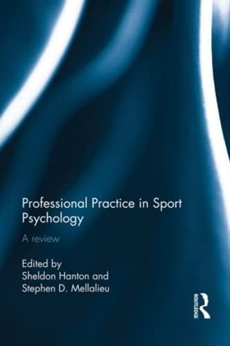 Imagen de archivo de Professional Practice in Sport Psychology: A review a la venta por Chiron Media