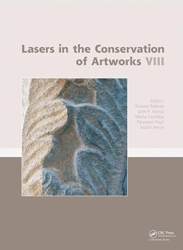 9780415580731: Lasers in the Conservation of Artworks VIII