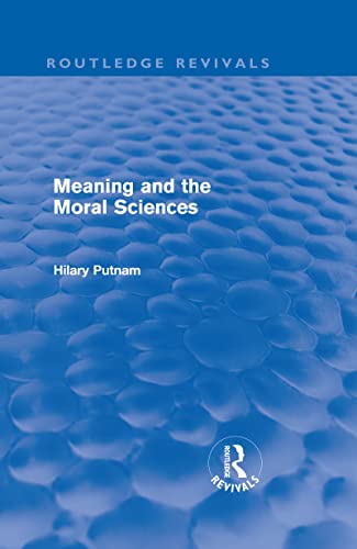 9780415580915: Meaning and the Moral Sciences (Routledge Revivals)