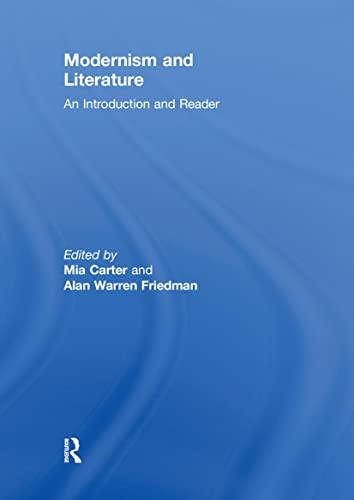 9780415581639: Modernism and Literature: An Introduction and Reader