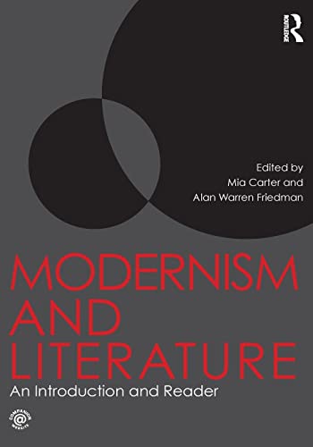 9780415581646: Modernism and Literature: An Introduction and Reader