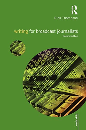 Beispielbild fr Writing for Broadcast Journalists zum Verkauf von Blackwell's