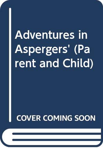Adventures in Aspergers' (Parent and Child) (9780415581738) by Brown, Pauline