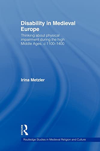 9780415582049: Disability in Medieval Europe (Routledge Studies in Medieval Religion and Culture)
