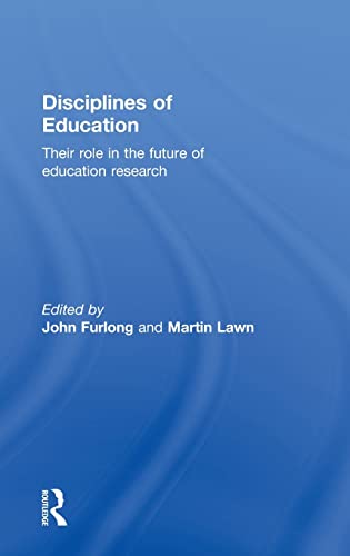 Stock image for Disciplines of Education: Their Role in the Future of Education Research for sale by Blackwell's