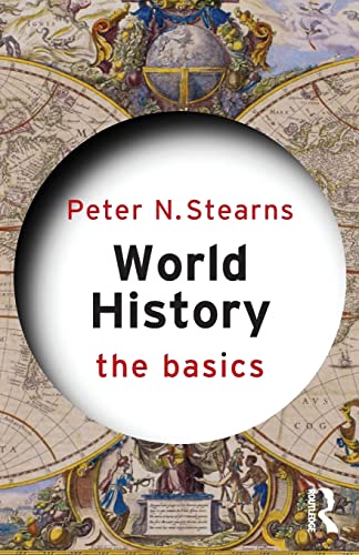 Imagen de archivo de World History: The Basics a la venta por ThriftBooks-Dallas