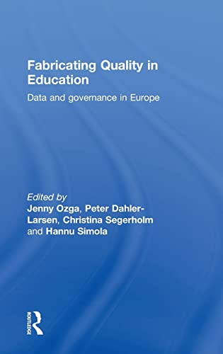 Stock image for Fabricating Quality in Education: Data and Governance in Europe for sale by Chiron Media