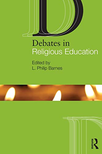 Stock image for Debates in Religious Education (Debates in Subject Teaching) for sale by AwesomeBooks