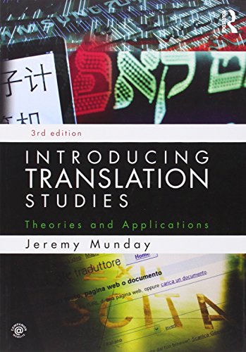 Introducing Translation Studies: Theories and Applications