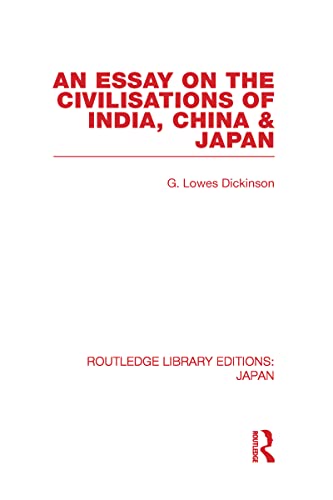 9780415585330: An Essay on the Civilisations of India, China and Japan