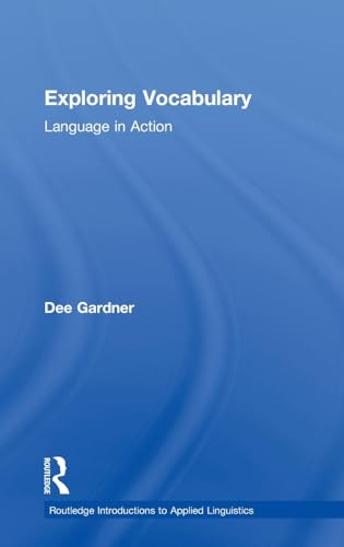 9780415585446: Exploring Vocabulary: Language in Action