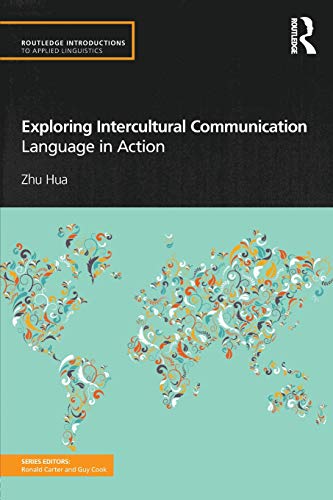 9780415585514: Exploring Intercultural Communication: Language in Action (Routledge Introductions to Applied Linguistics)