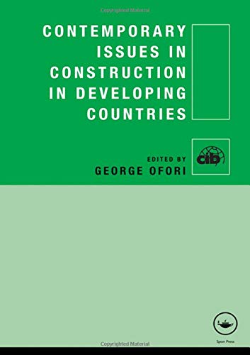 Beispielbild fr Contemporary Issues in Construction in Developing Countries (Cib) zum Verkauf von Chiron Media