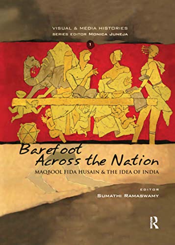 9780415585941: Barefoot across the Nation: M F Husain and the Idea of India (Visual and Media Histories)