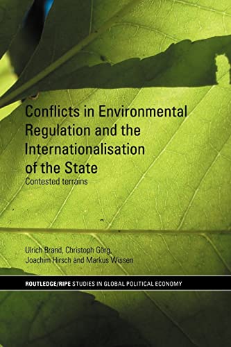 Imagen de archivo de Conflicts in Environmental Regulation and the Internationalisation of the State: Contested Terrains a la venta por Revaluation Books