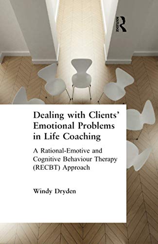 Beispielbild fr Dealing with Clients' Emotional Problems in Life Coaching zum Verkauf von Books From California