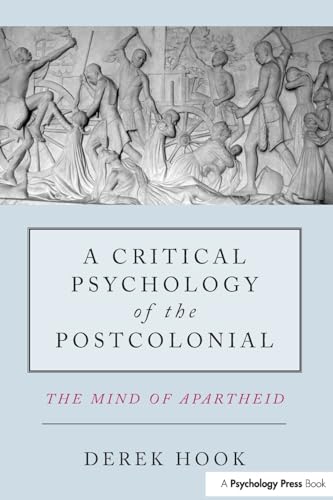 Beispielbild fr A Critical Psychology of the Postcolonial zum Verkauf von Blackwell's