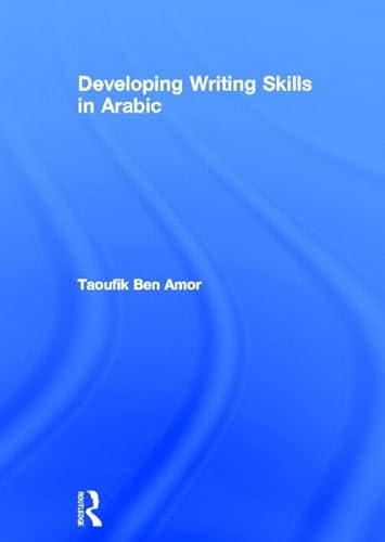 9780415588126: Developing Writing Skills in Arabic