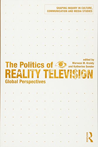 9780415588256: The Politics of Reality Television: Global Perspectives