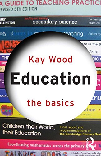 9780415589543: Education: The Basics: The Basics