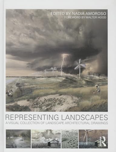 9780415589567: Representing Landscapes: A Visual Collection of Landscape Architectural Drawings