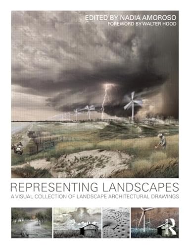 9780415589574: Representing Landscapes: A Visual Collection of Landscape Architectural Drawings