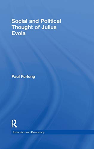 Furlong, P: Social and Political Thought of Julius Evola - Paul Furlong