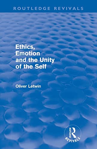 Stock image for Ethics, Emotion and the Unity of the Self (Routledge Revivals) for sale by Blackwell's
