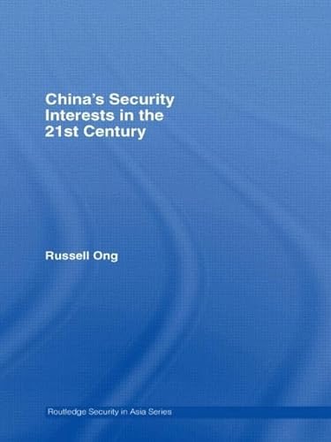 9780415590440: China's Security Interests in the 21st Century