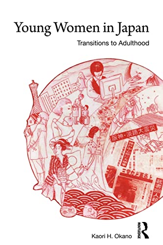 Beispielbild fr Young Women in Japan : Transitions to Adulthood zum Verkauf von Blackwell's