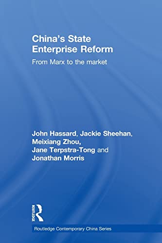 Beispielbild fr China's State Enterprise Reform: From Marx to the Market zum Verkauf von Revaluation Books