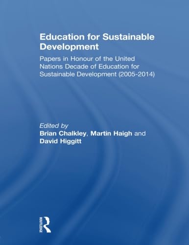 9780415590846: Education for Sustainable Development: Papers in Honour of the United Nations Decade of Education for Sustainable Development (2005-2014)