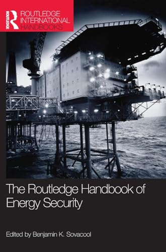 9780415591171: The Routledge Handbook of Energy Security (Routledge International Handbooks)