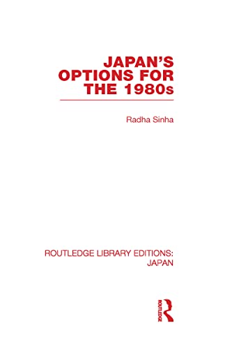 9780415591454: Japan's Options for the 1980s